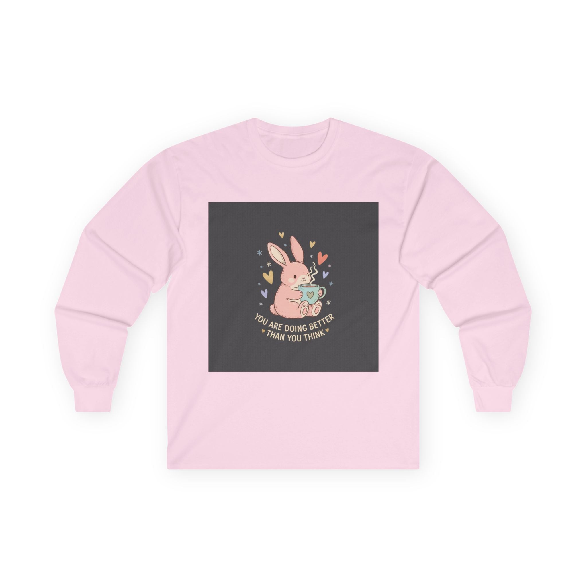 Bunny Long Sleeve Tee – You Are Doing Better Than You Think