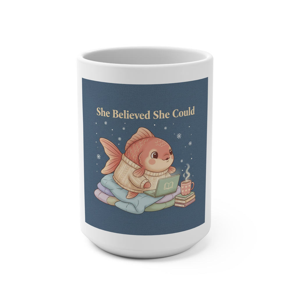 She Believed She Could Mug 15oz