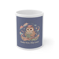 Owl Mug 11oz – Study Now Slay Later