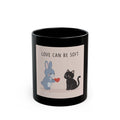 LOVE CAN BE SOFT Black Mug