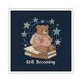 Bear Die-Cut Sticker – Still Becoming