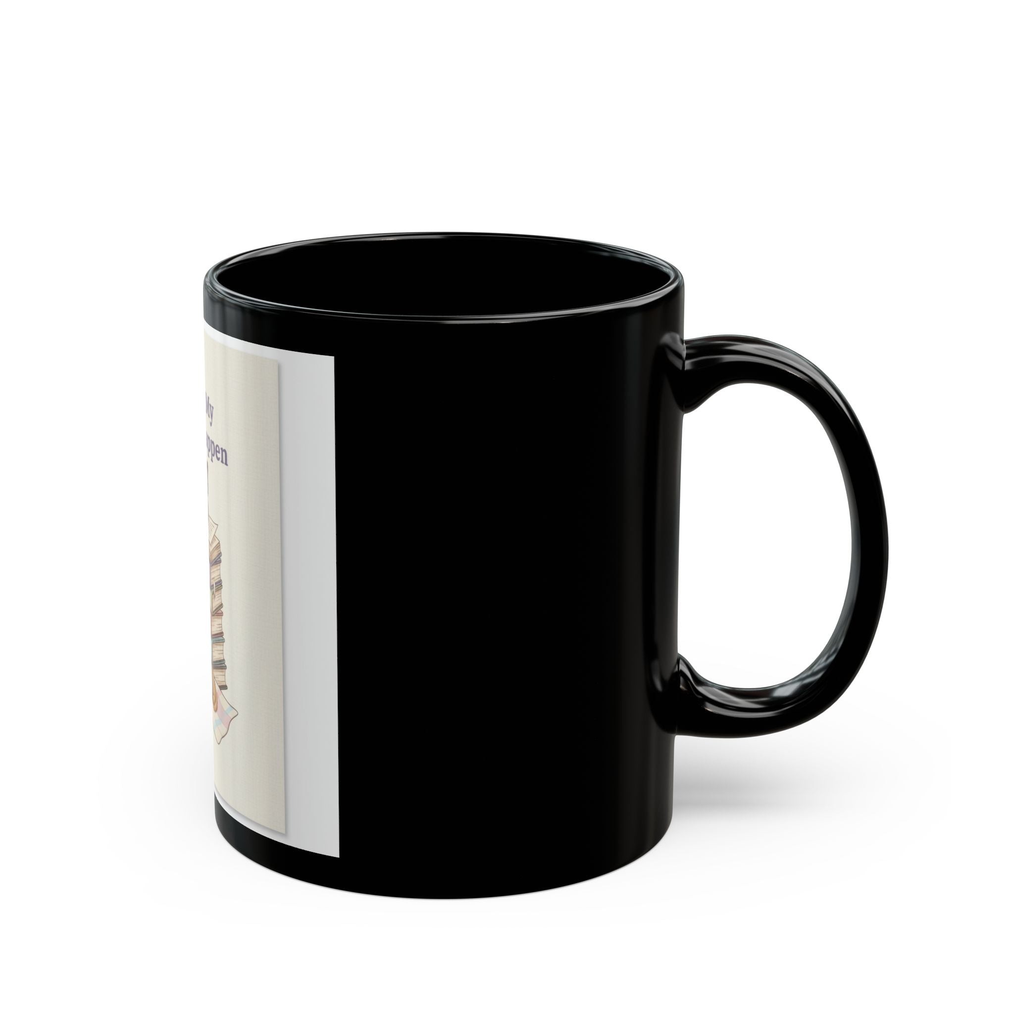 Making My Dreams Happen Puppy Black Mug 11oz