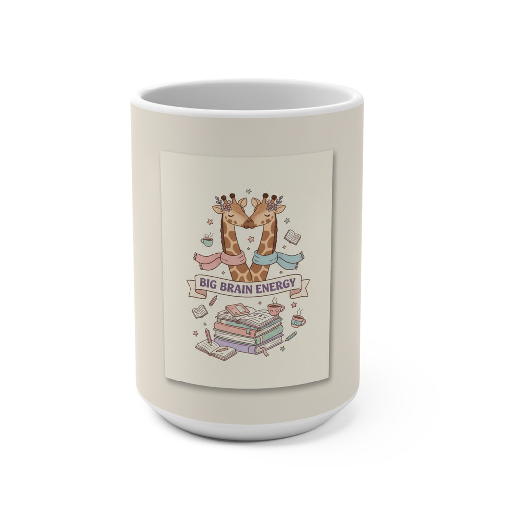 BIG BRAIN ENERGY Giraffe Mug 15oz