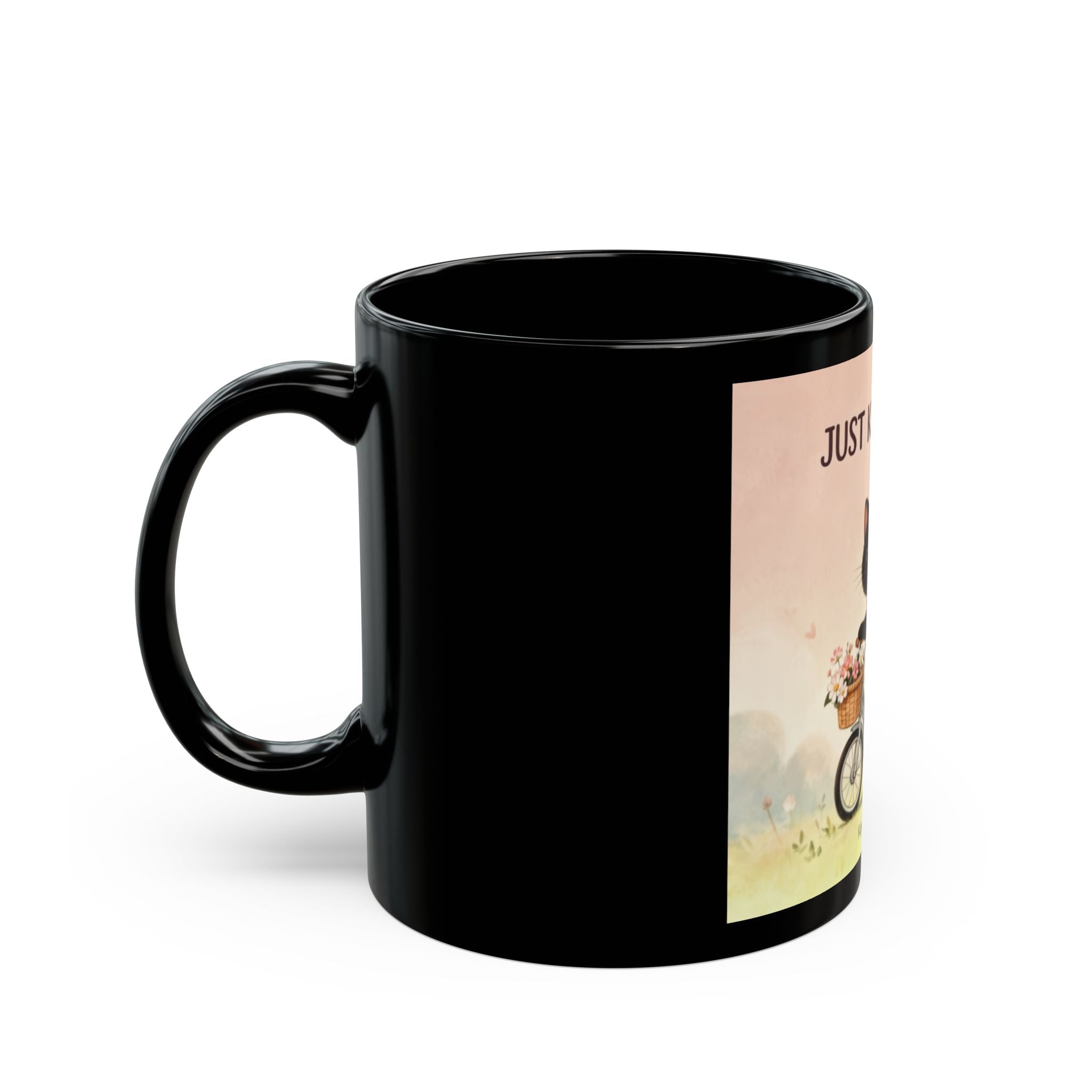 JUST KEEP GOING Cat Black Mug 11oz