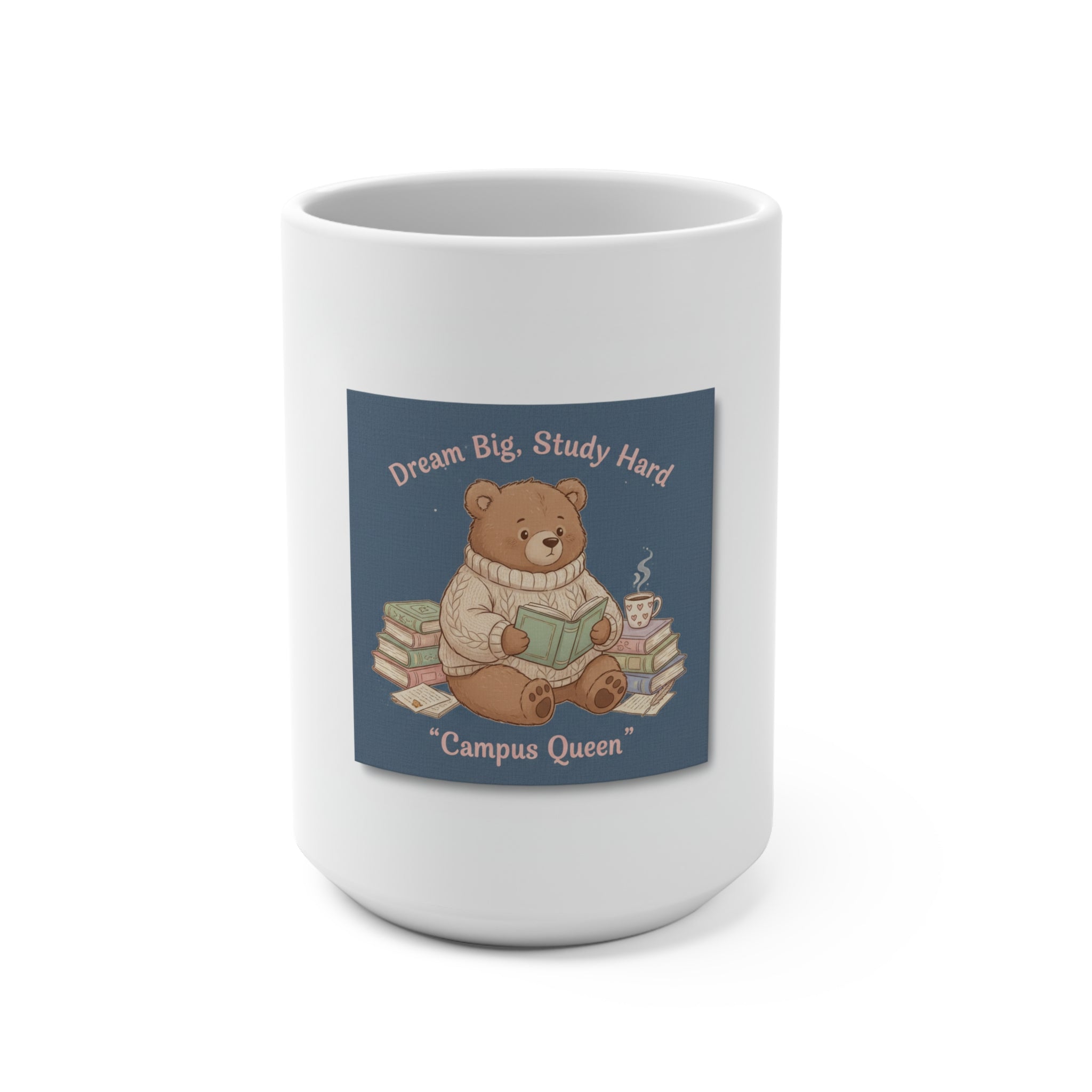 Bear Mug 15oz – Dream Big Study Hard