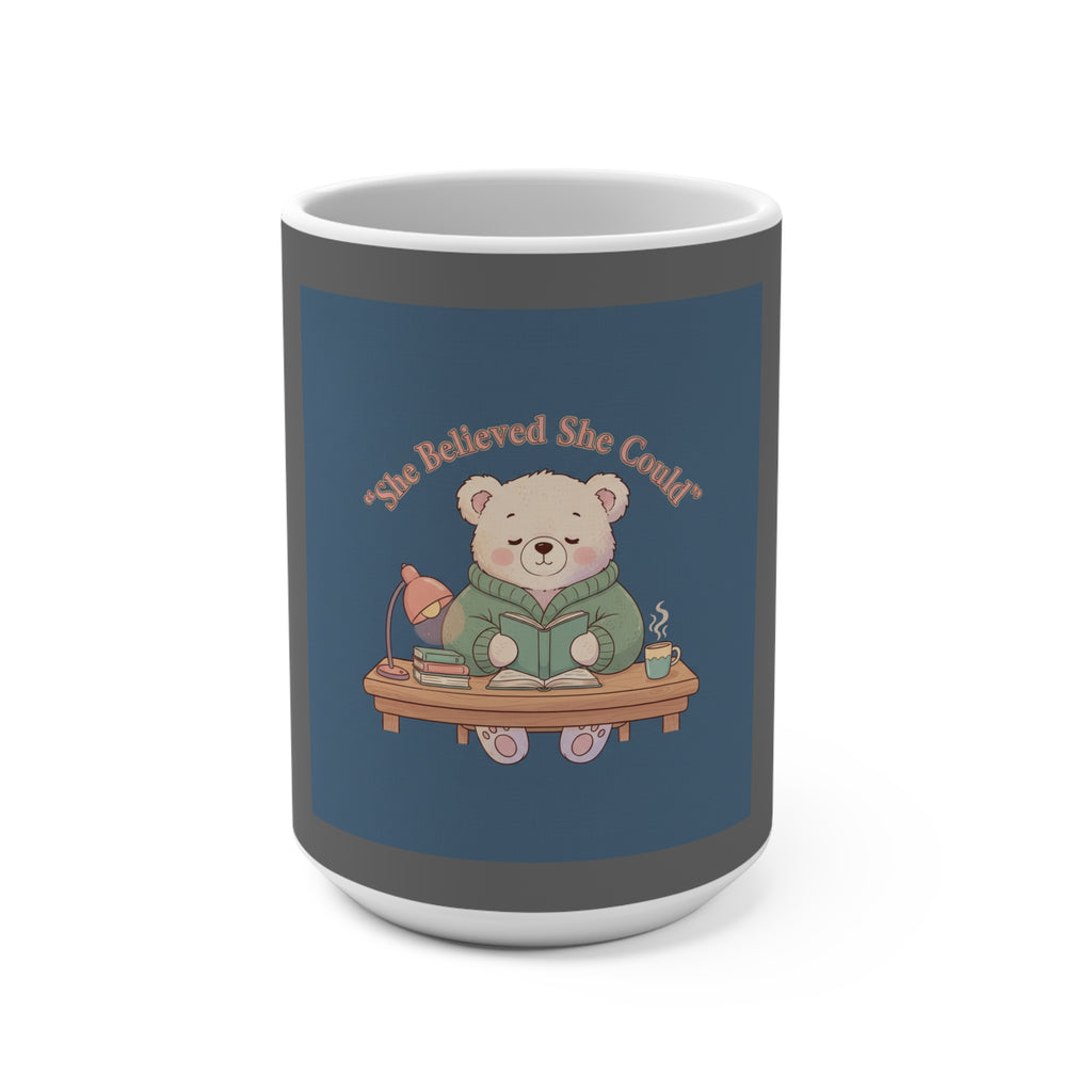 Bear Mug 15oz – She Believed She Could