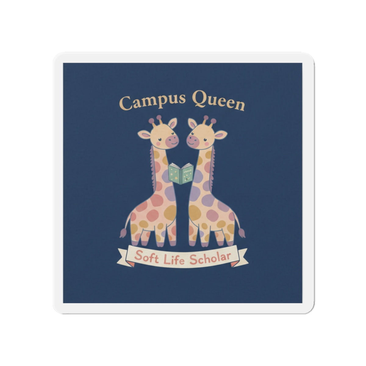 Giraffes Die-Cut Magnet – Campus Queen Soft Life Scholar