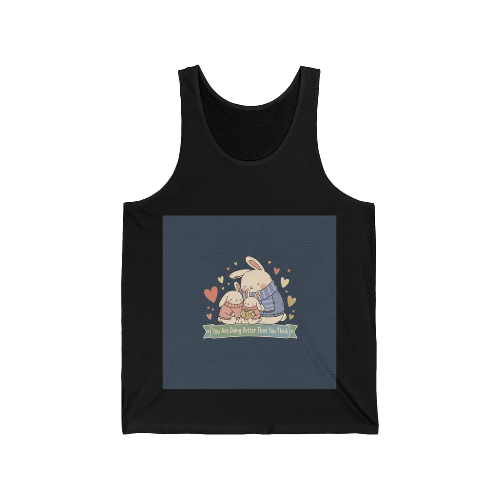 You Are Doing Better Than You Think Rabbit Tank Top