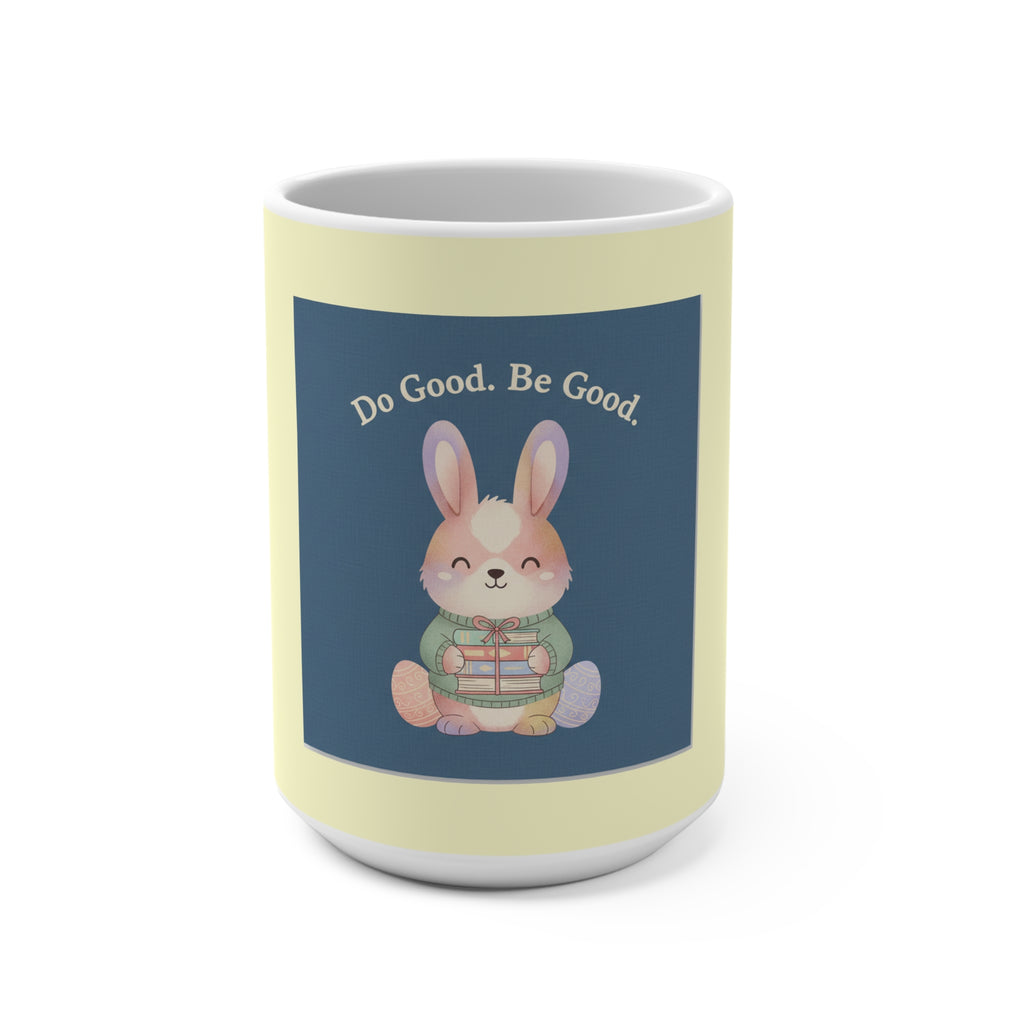 Bunny Mug 15oz – Do Good Be Good