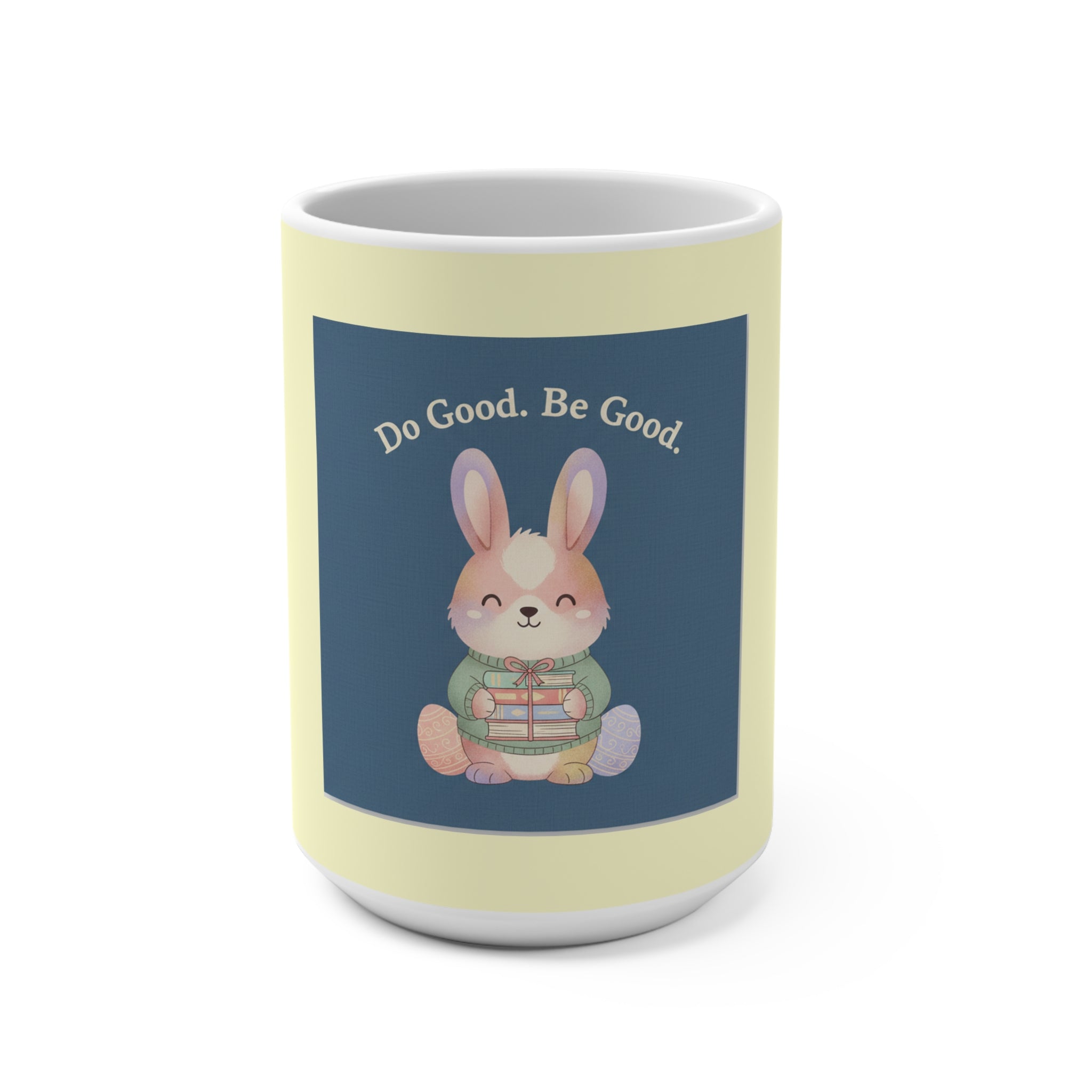 Bunny Mug 15oz – Do Good Be Good