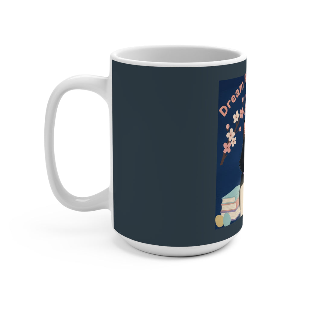 Black Cat Mug 15oz – Dream Big Study Hard