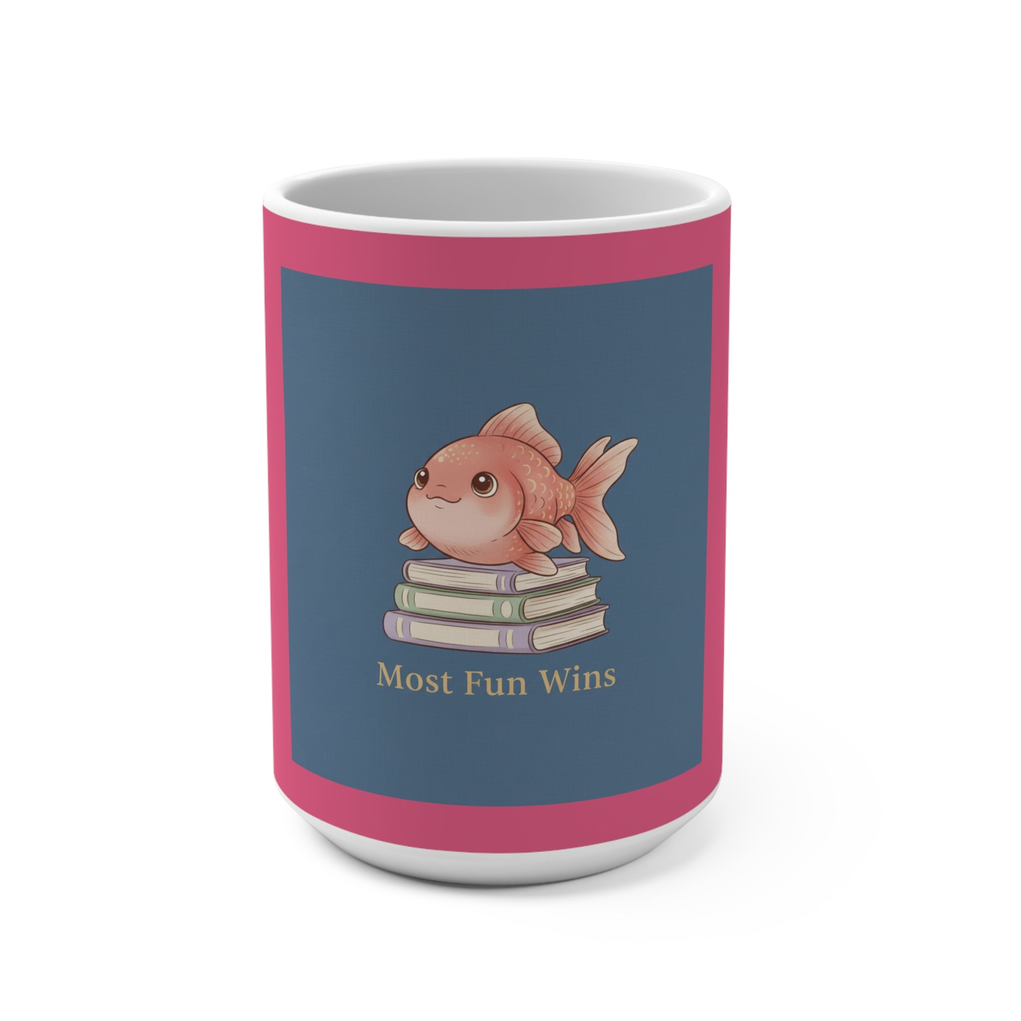 Goldfish Mug 15oz – Most Fun Wins