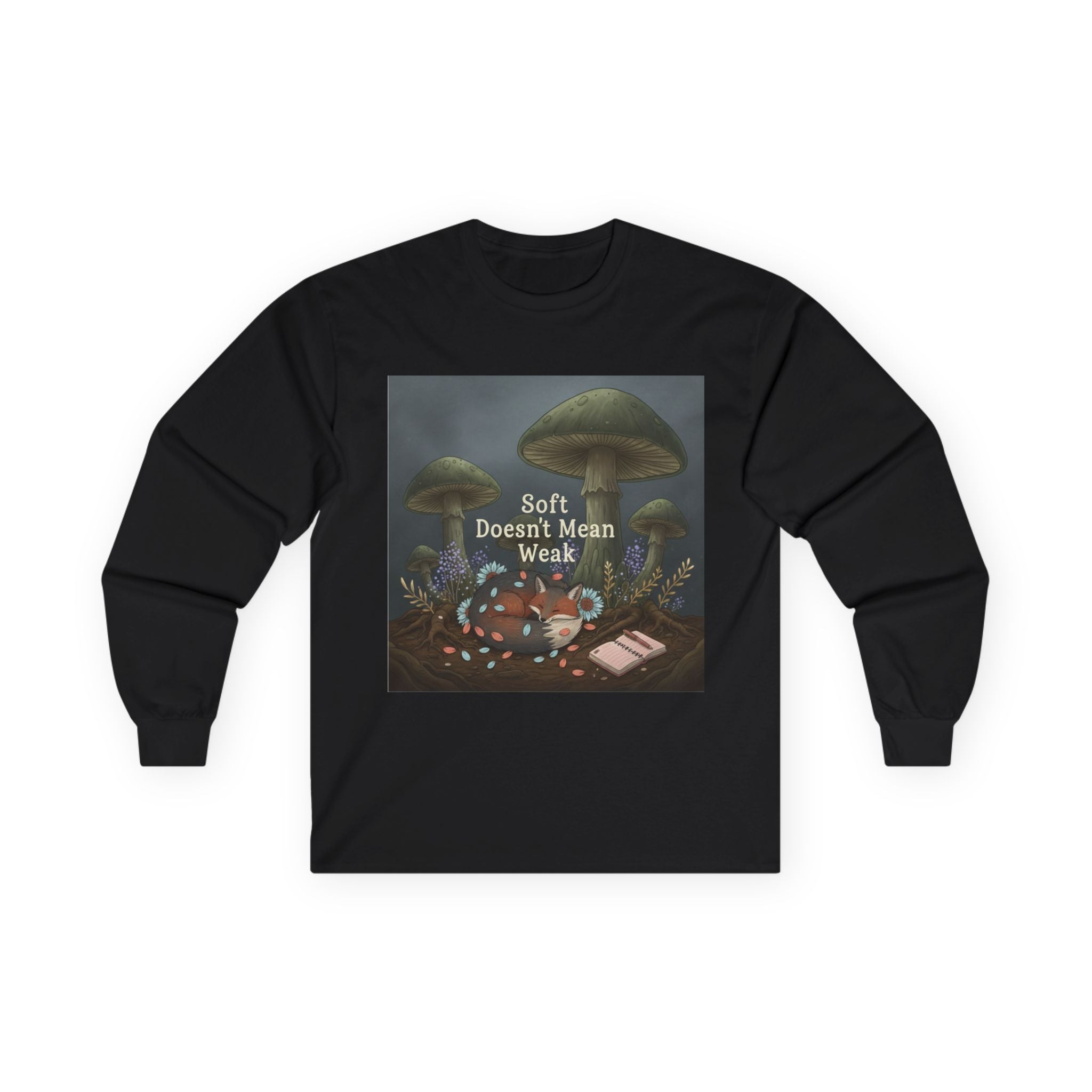 Fox Long Sleeve Tee – Soft Doesnt Mean Weak