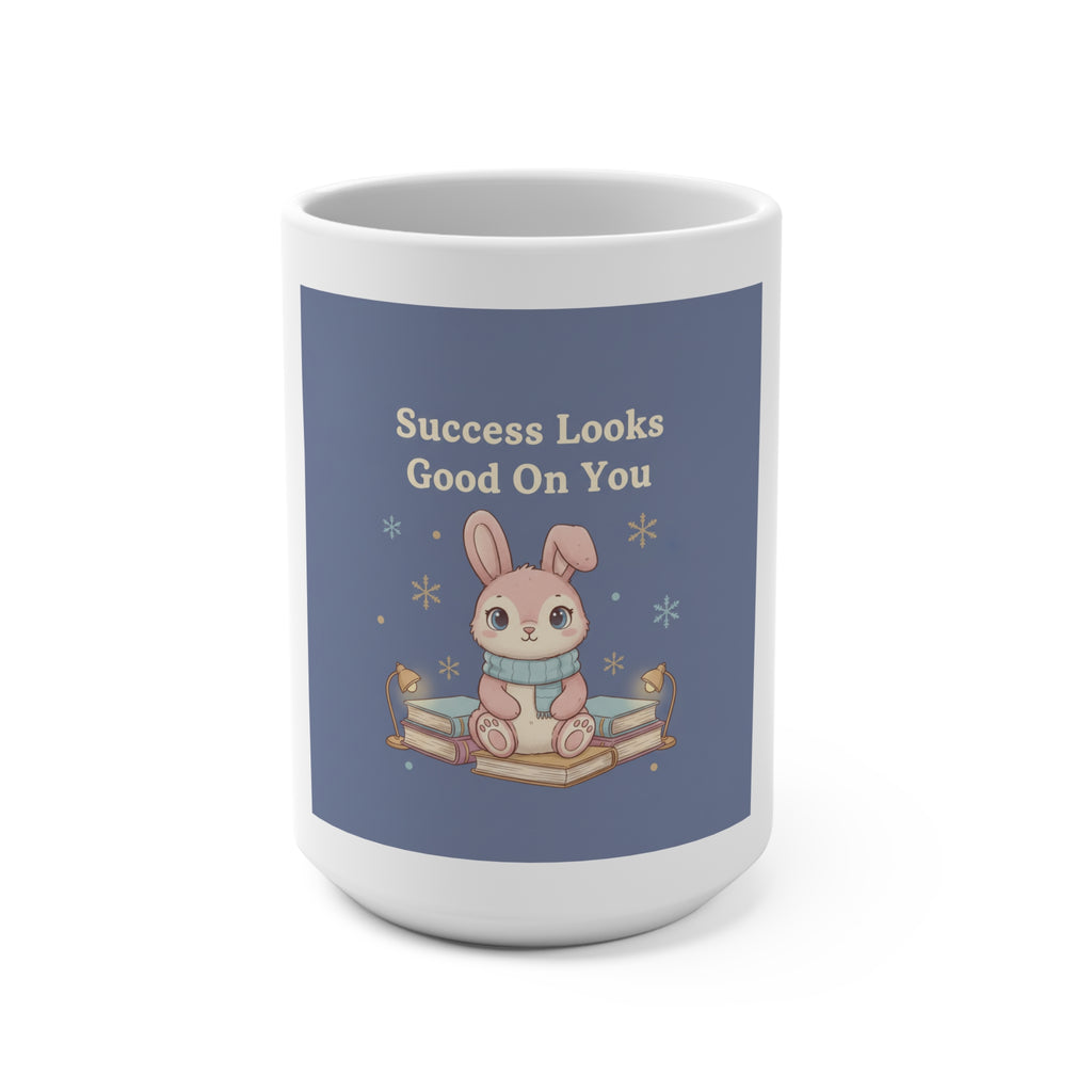 Bunny Mug 15oz – Success Looks Good on You