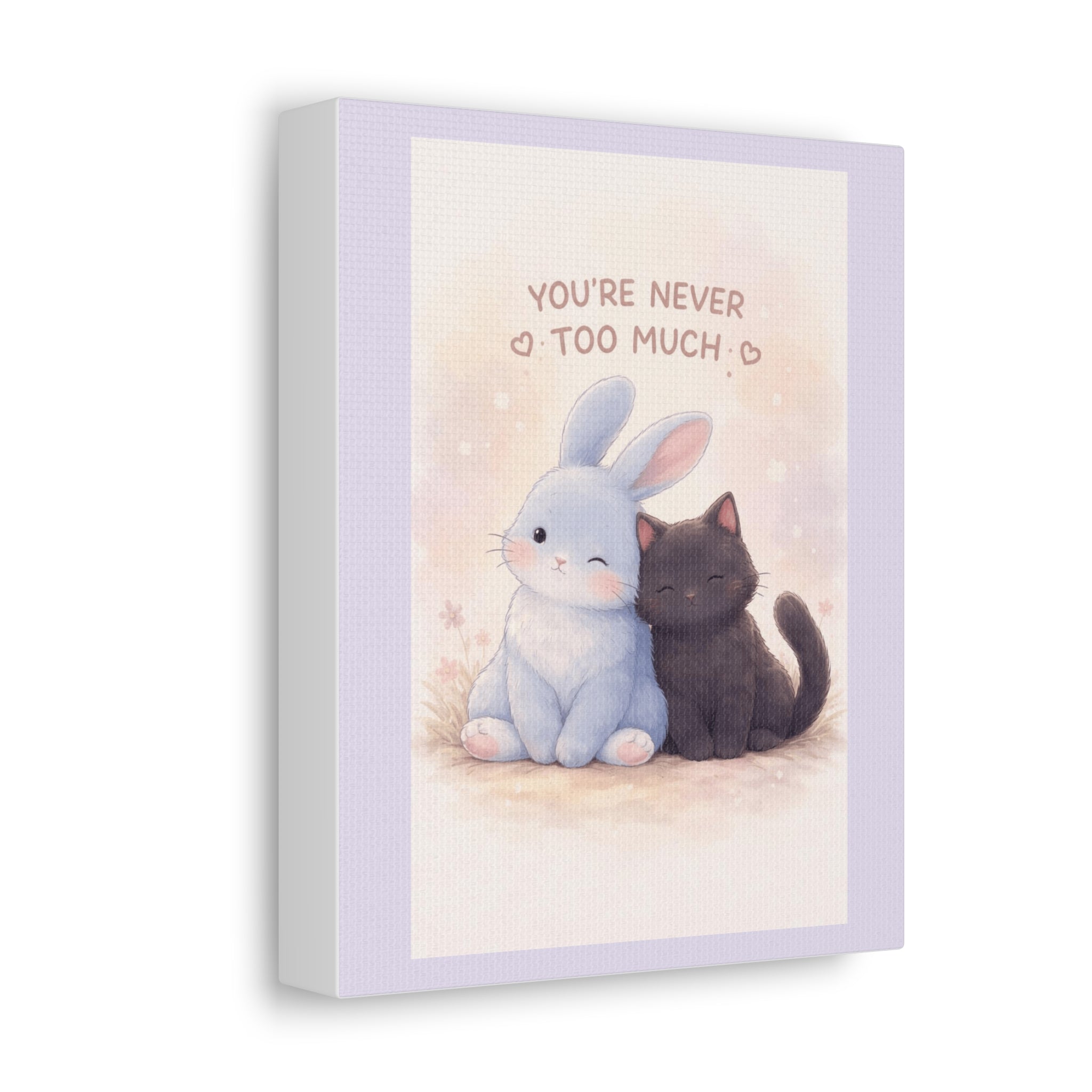 "YOU'RE NEVER TOO MUCH" Black Cat Canvas | College Girl Gift | Fashion | KayKay Classics