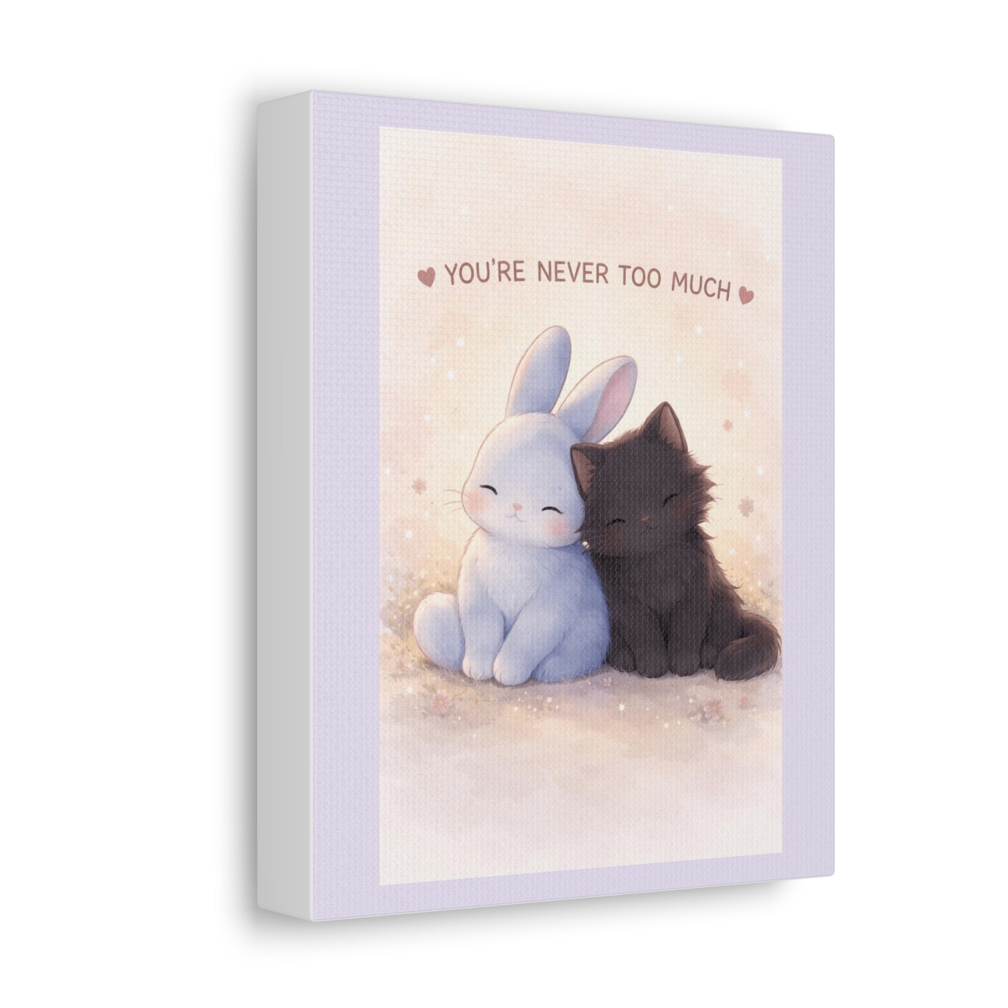 "YOU'RE NEVER TOO MUCH" Black Cat Canvas | College Girl Gift | Fashion | KayKay Classics