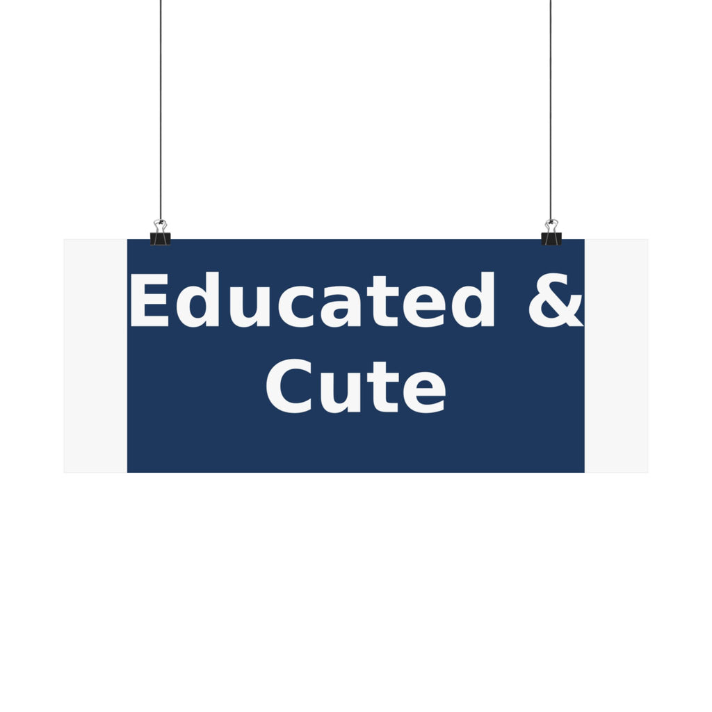 Educated & Cute - KayKay Poster