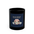Bunny Black Mug 11oz – You Are Allowed to Grow Slowly