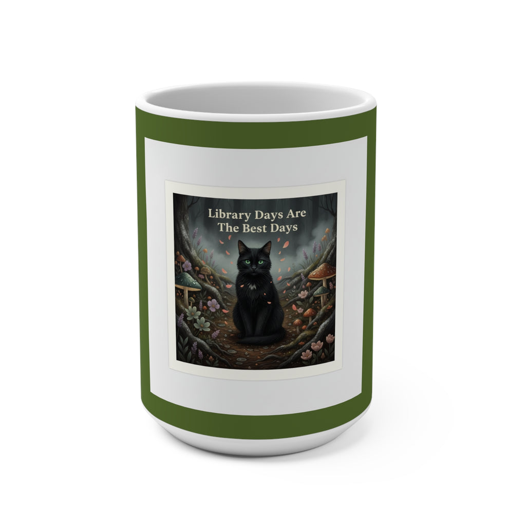 Cat Mug 15oz – Library Days Are the Best Days
