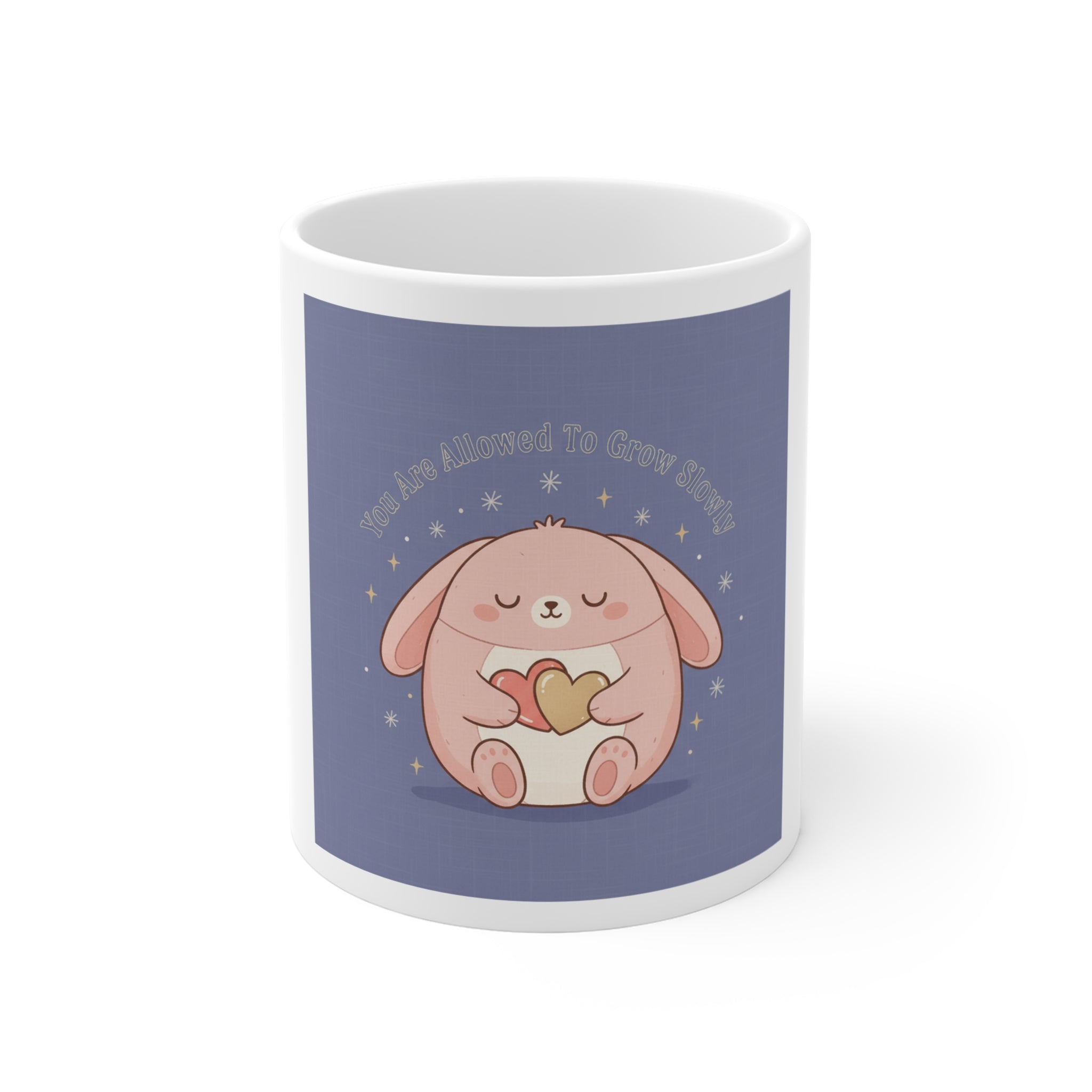 Bunny Mug 11oz – You Are Allowed to Grow Slowly