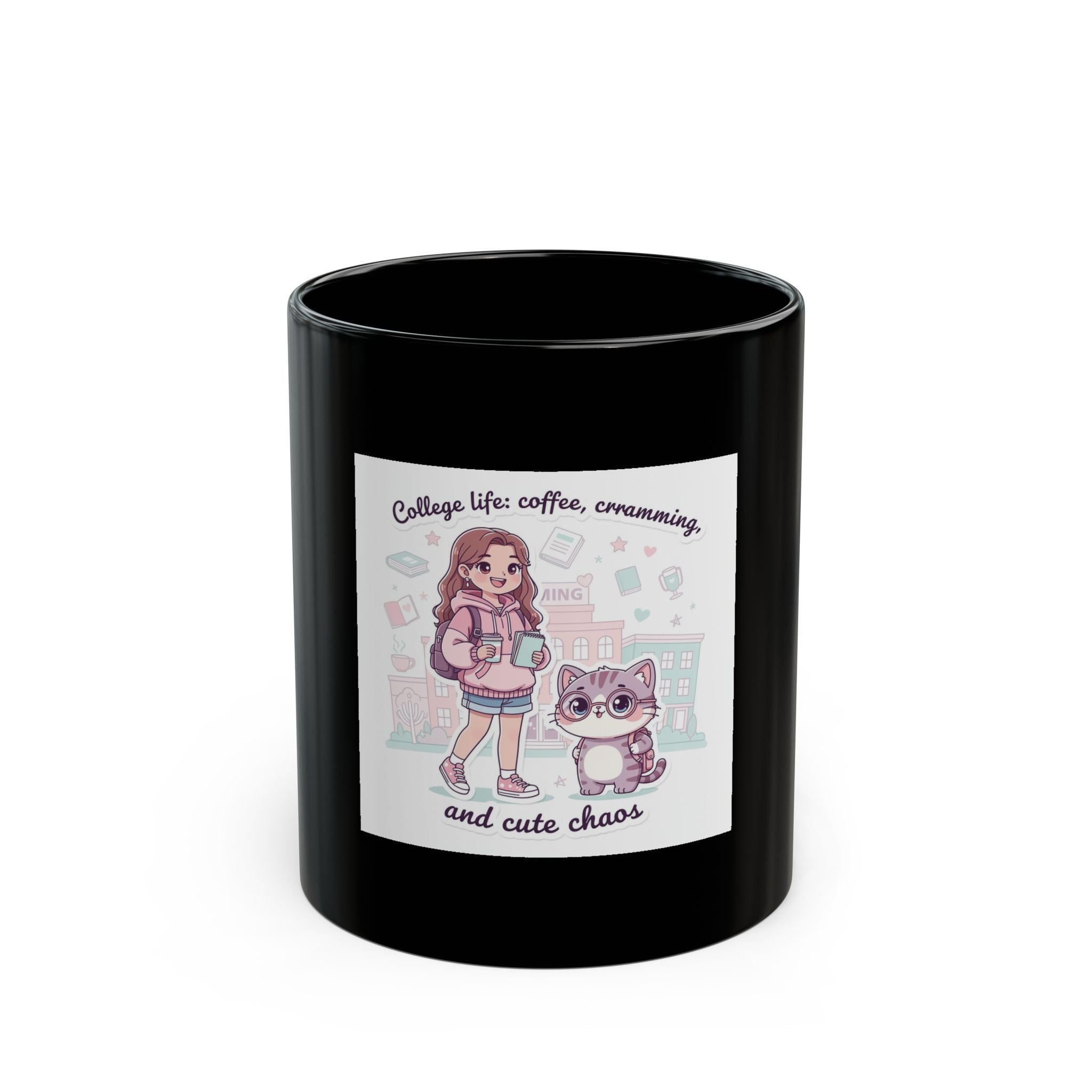 College life: coffee, cramming, and cute chaos Black Mug