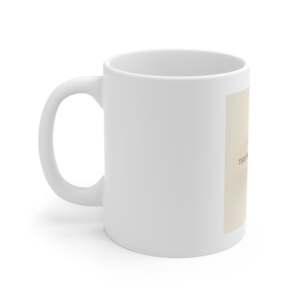 THIS MOMENT WILL PASS Mug 11oz