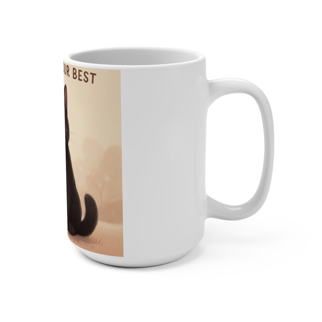 YOURE DOING YOUR BEST Cat Mug 15oz