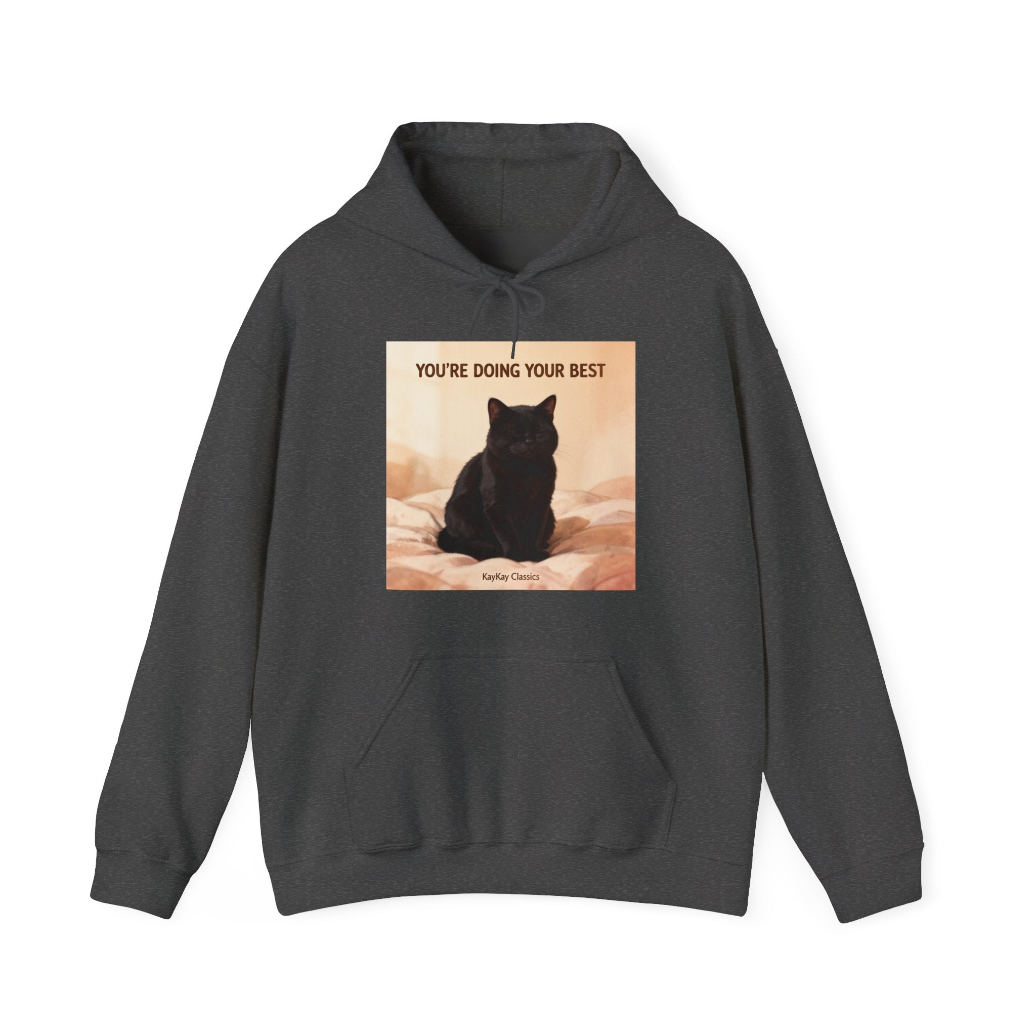 YOURE DOING YOUR BEST Cat Hoodie