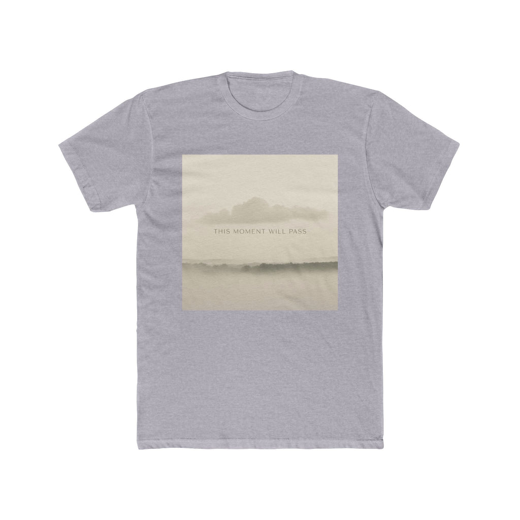 THIS MOMENT WILL PASS Unisex Tee