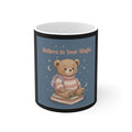 Bear Mug 11oz – Believe in Your Magic