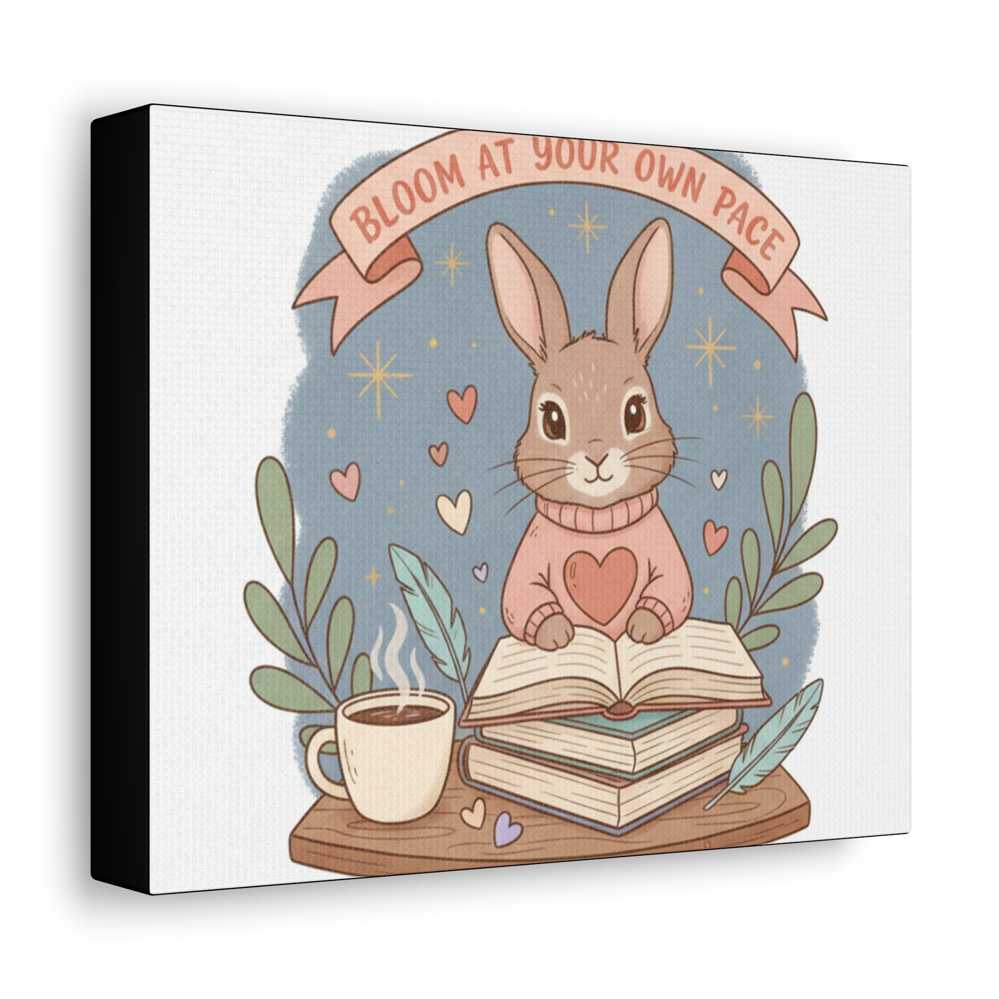 Bloom at Your Own Pace Canvas