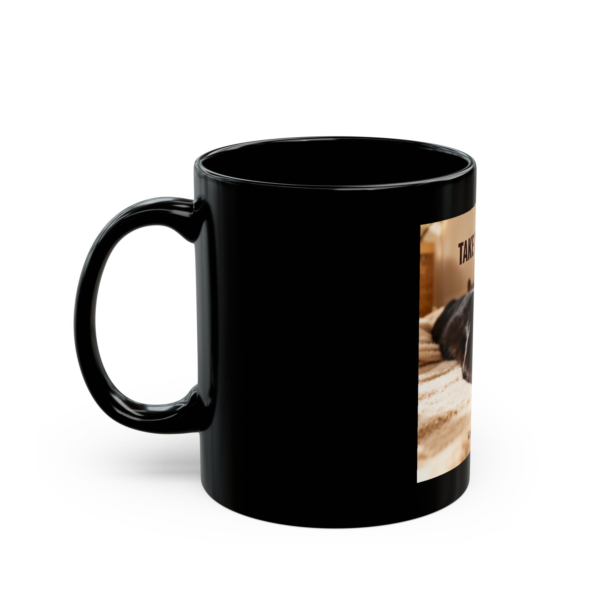 TAKE YOUR TIME Black Mug