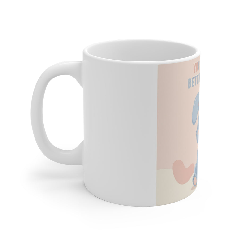 YOU ARE DOING BETTER YOU THINK Rabbit Mug 11oz