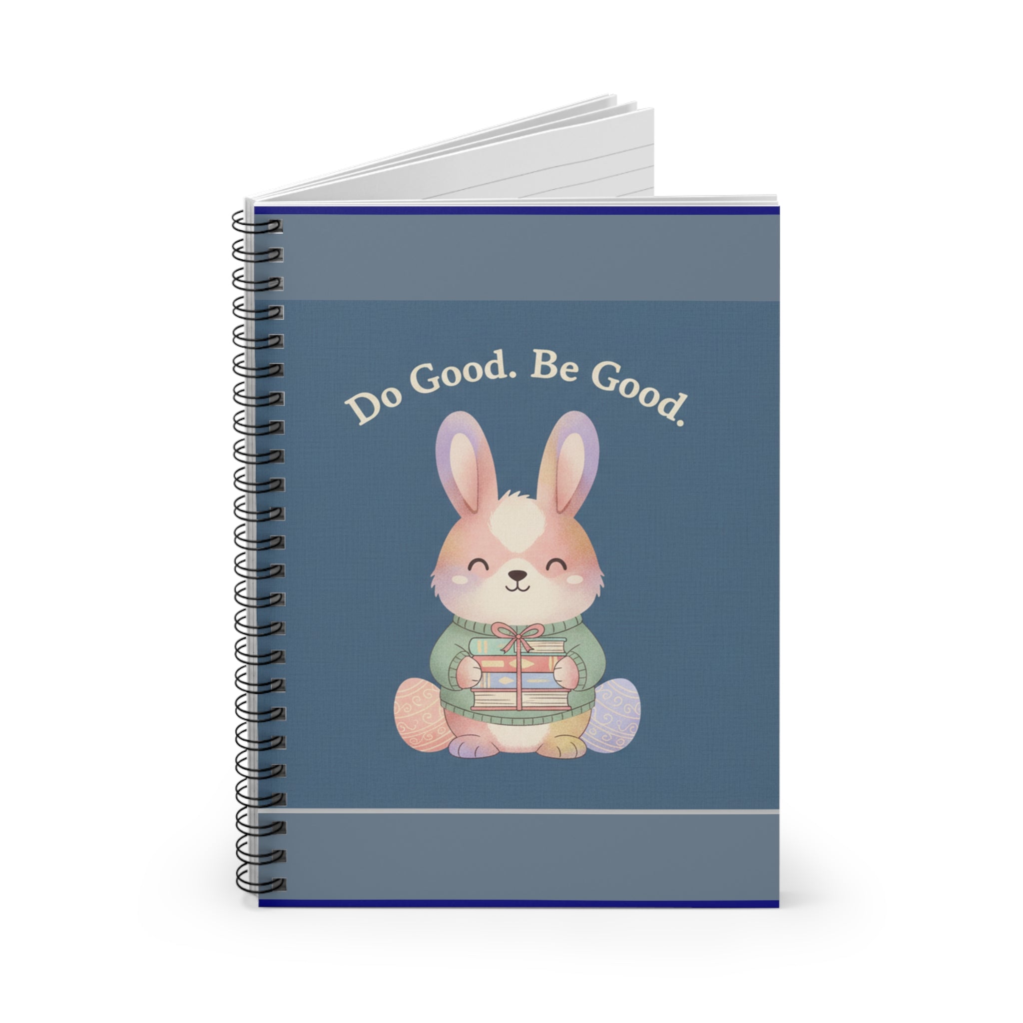 Bunny Spiral Notebook – Do Good Be Good