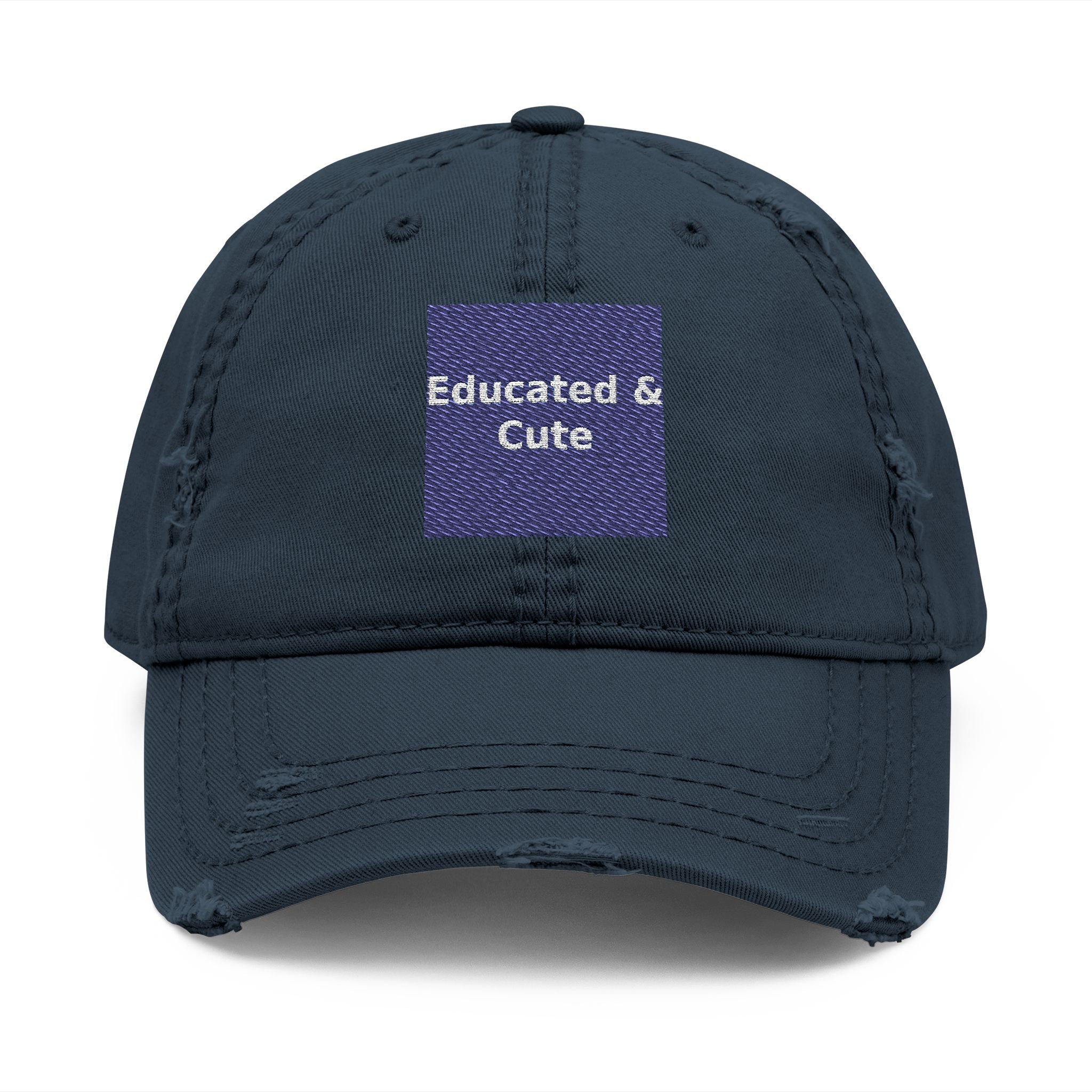 Educated & Cute - KayKay Dad Hat