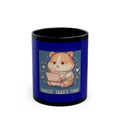 Hamster Black Mug 11oz – Magic Takes Time