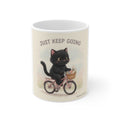 JUST KEEP GOING Mug 11oz