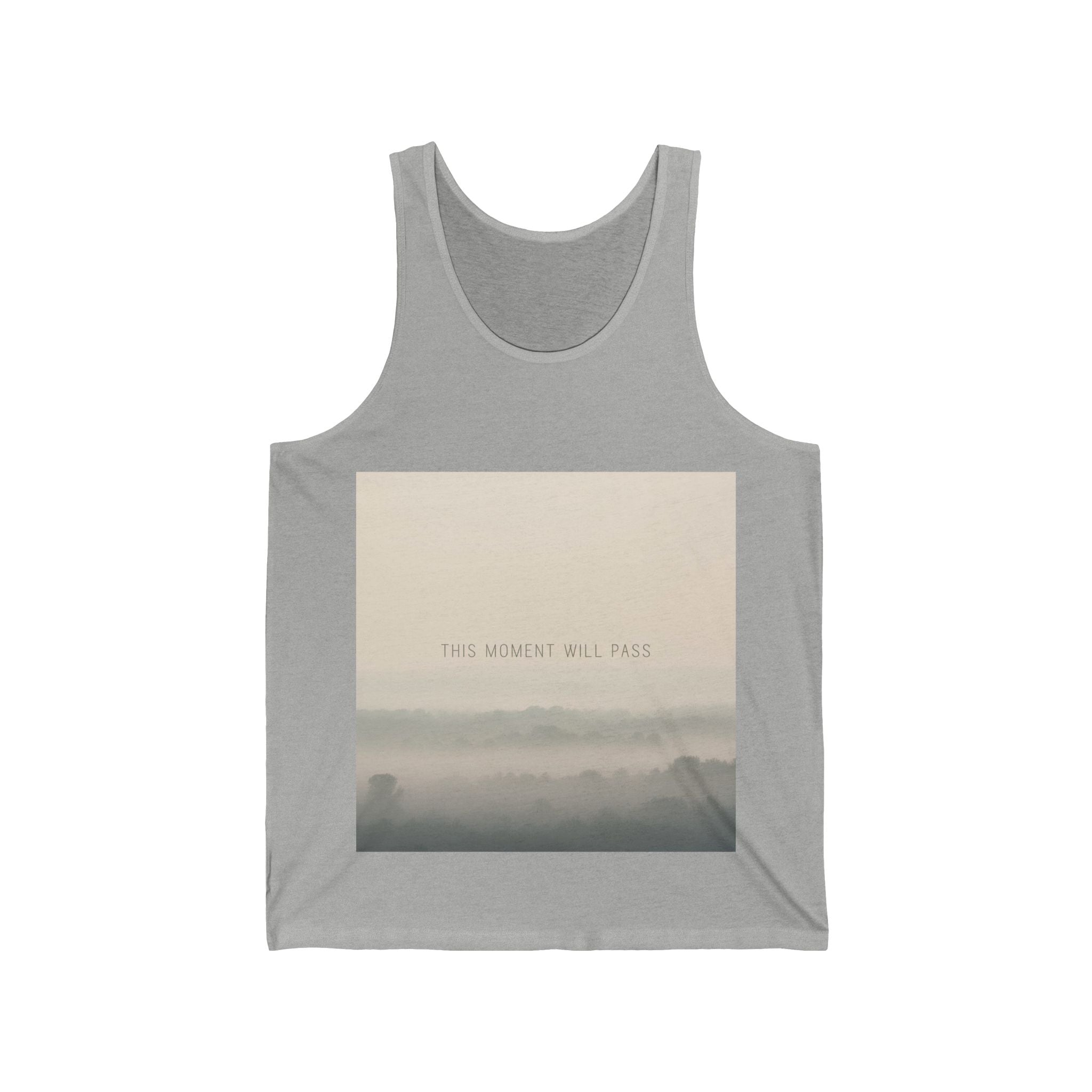THIS MOMENT WILL PASS Tank Top