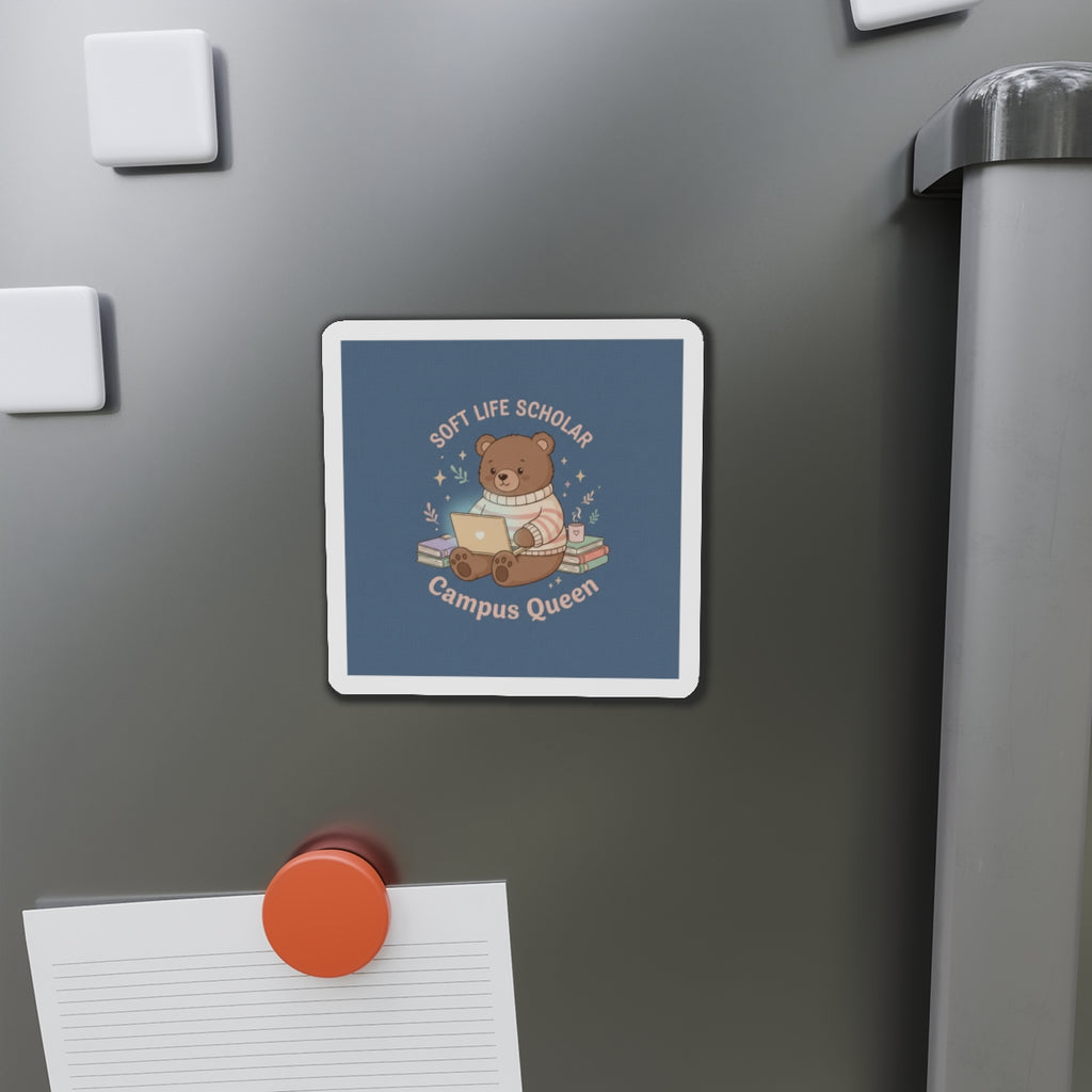 Bear Die-Cut Magnet – Soft Life Scholar Campus Queen
