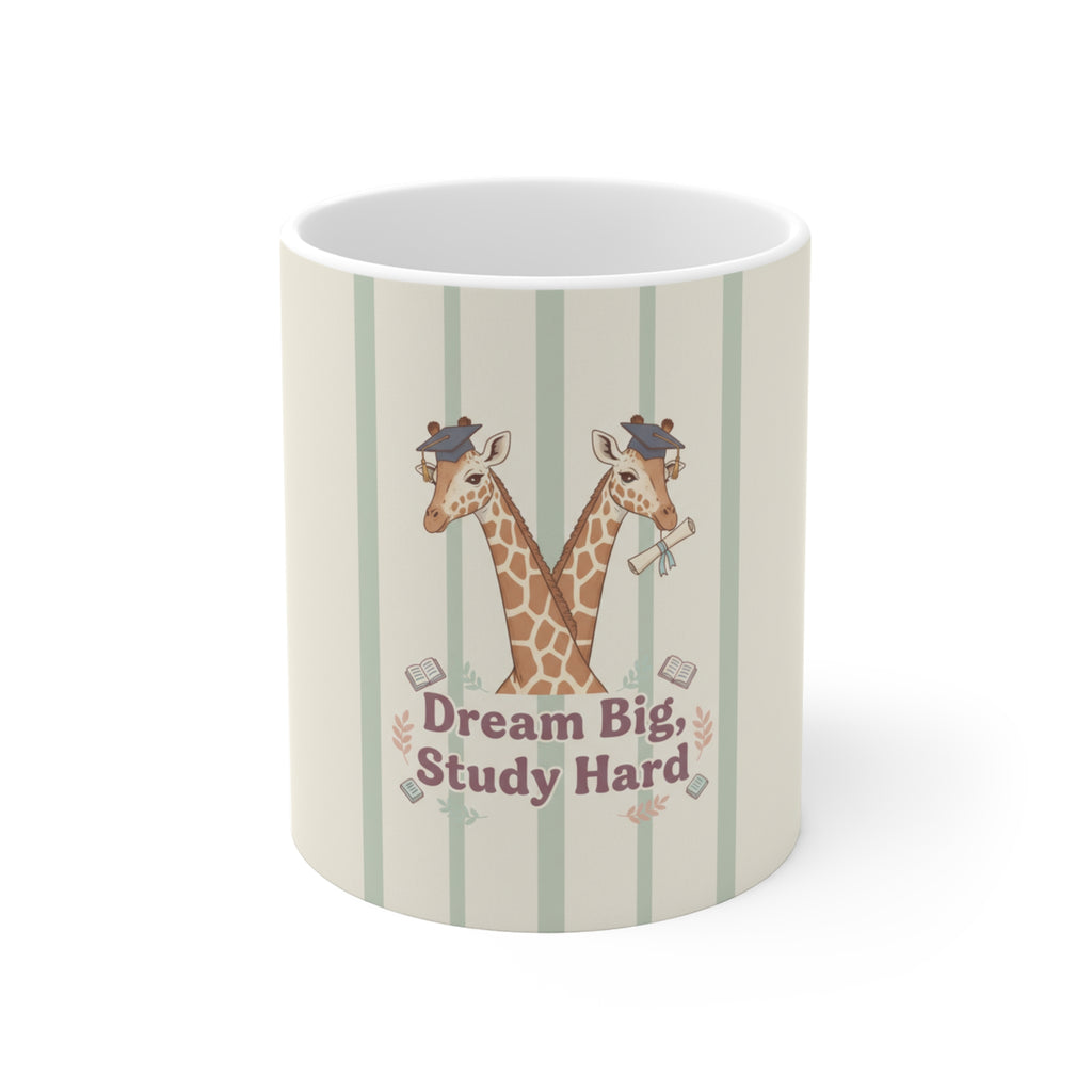 Dream Big, Study Hard Giraffe Mug 11oz