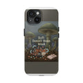 Fox Tough Phone Case – Soft Doesnt Mean Weak