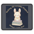 Bunny Mouse Pad – Making My Dreams Happen Mamas Little Sta
