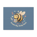 Bee Canvas Print – Dream Big Study Hard