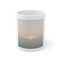 ONE DAY AT A TIME Mug 11oz