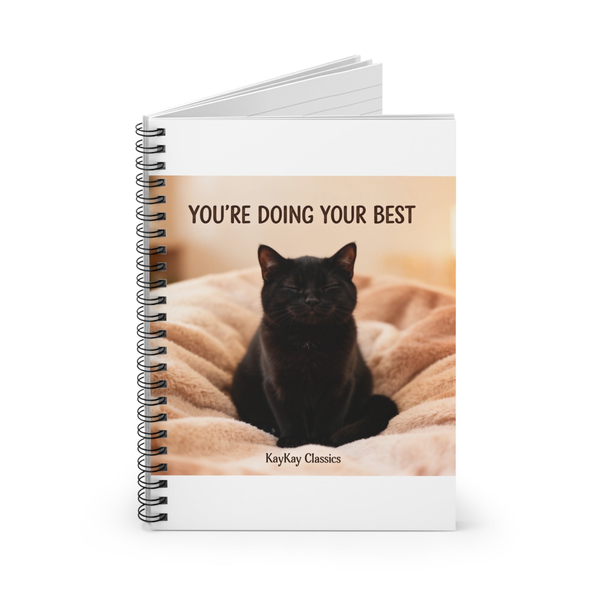 YOU’RE DOING YOUR BEST Spiral Notebook