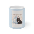 "YOU'RE NEVER TOO MUCH" Black Cat Mug | College Girl Gift | Fashion | KayKay Classics