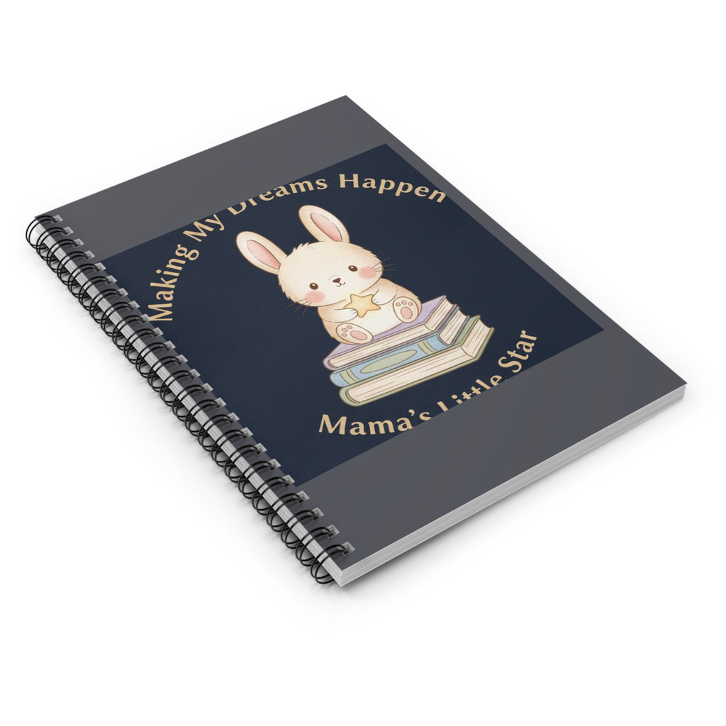 Bunny Spiral Notebook – Making My Dreams Happen Mamas Little Sta