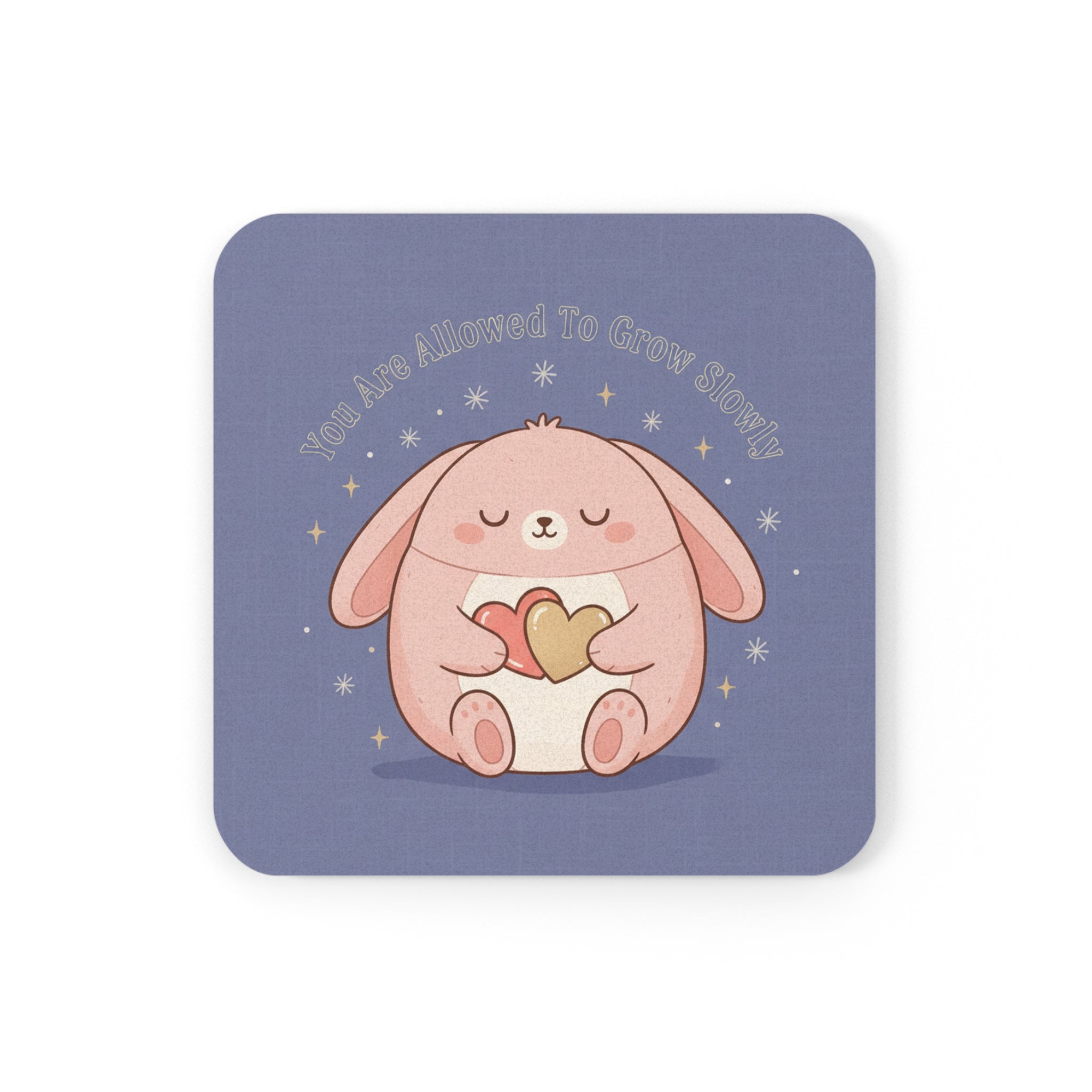 Rabbit Cork Coaster – You Are Allowed to Grow Slowly