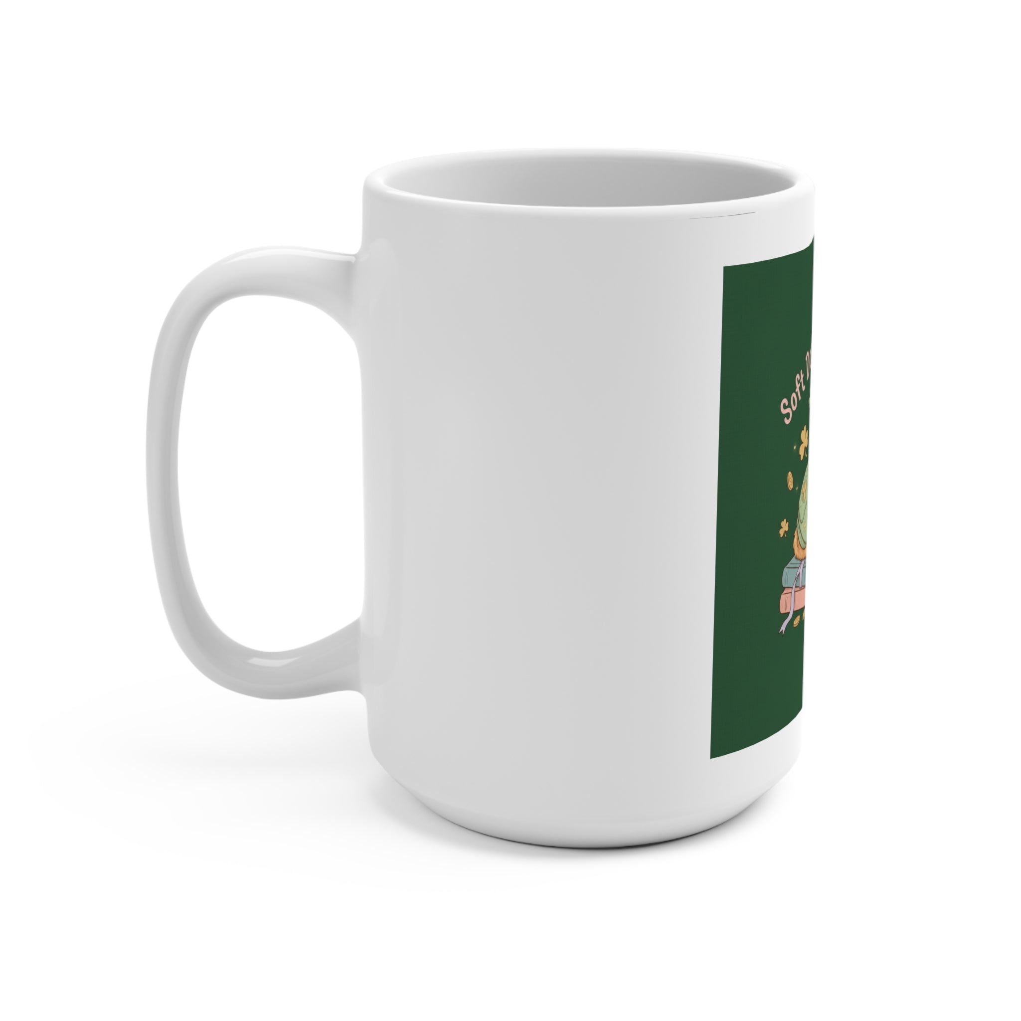 Puppies Mug 15oz – Soft Doesnt Mean Weak