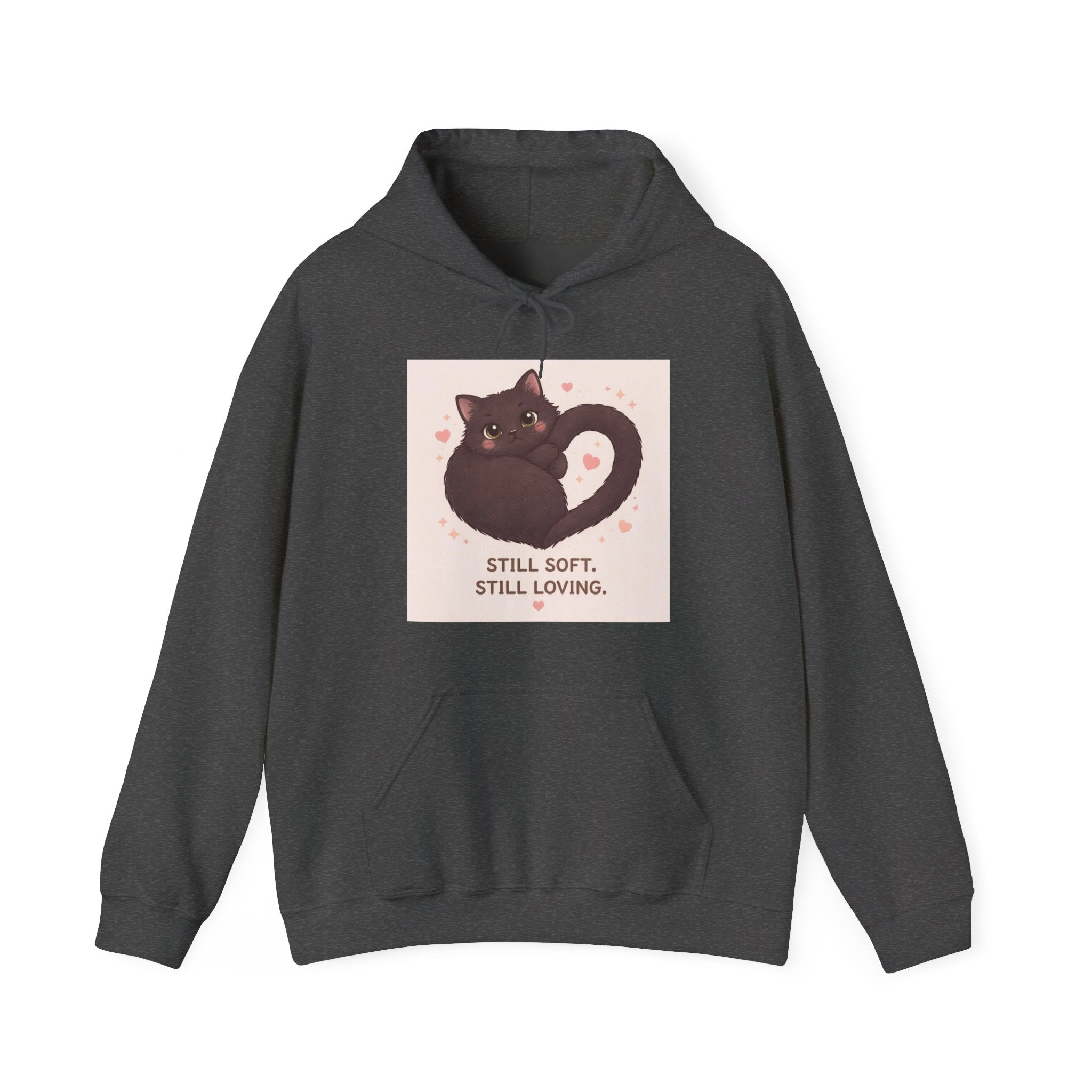 STILL SOFT. STILL LOVING Cat Hoodie
